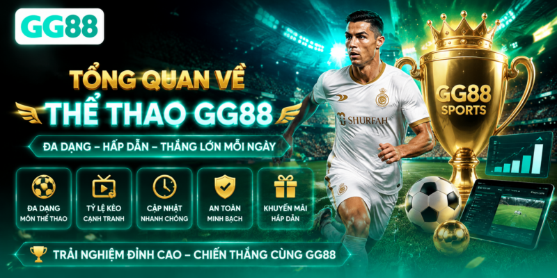 Tổng quan về thể thao GG88 Tổng quan về thể thao GG88